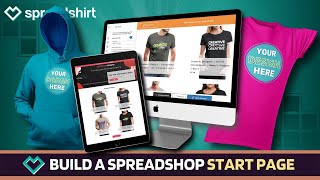 How To Build Your Spreadshop  Spreadshirt Tutorial [upl. by Agna]