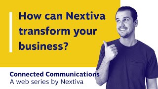 Working Remotely with Nextiva amp How it Benefits Your Business [upl. by Eillen]