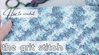 Learn how to crochet the grit stitch  Easy crochet stitch for beginners [upl. by Yeldua348]