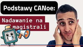 Podstawy CANoe Nadawanie ramek na magistralę [upl. by Tnattirb]