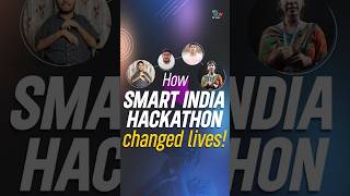 Stories from Smart India Hackathon Turning Ideas into Impact [upl. by Uttica]