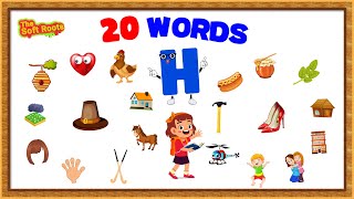 Words That Start with H  20 Words From Letter H  Kids Learning  20 Words from Each Alphabet [upl. by Zile634]