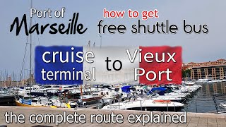 Marseille free shuttle bus to Old Port Vieuxport  Cruise transfer guide CruiseTravelVideos [upl. by Apple950]