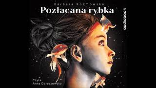 Barbara Kosmowska quotPozłacana rybkaquot audiobook [upl. by Leund863]