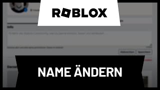 Roblox Name ändern • Tutorial [upl. by Ennasus]