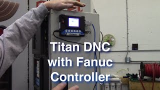 Titan DNC with Fanuc Howto [upl. by Emmeline]