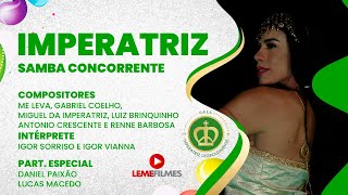 Imperatriz 2024 JUNÇÃO SAMBA CAMPEÃO   Me Leva e Parceria [upl. by Drake]