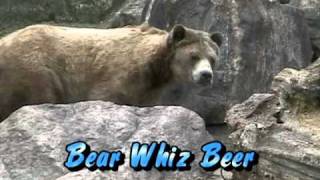 Bear Whiz Beer [upl. by Philana698]