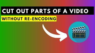 How to Cut Out Parts of a Video Without ReEncoding or Rendering [upl. by Flodnar]