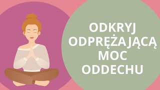 Odprężająca medytacja oddechowa [upl. by Alletniuq]