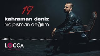 Kahraman Deniz  Hiç Pişman Değilim Official Audio [upl. by Valentin]