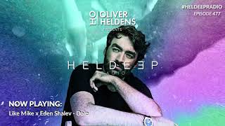 Oliver Heldens  Heldeep Radio 477 [upl. by Isia]