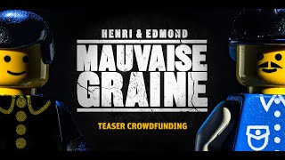 Henri amp Edmond  MAUVAISE GRAINE crowdfunding [upl. by Mahseh]