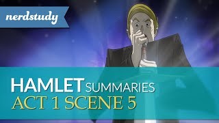 Hamlet Summary Act 1 Scene 5  Nerdstudy [upl. by Blas79]