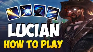 HOW TO PLAY LUCIAN ADC FOR BEGINNERS  LUCIAN Guide Season 11  League of Legends [upl. by Tracay488]