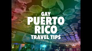 GAY PUERTO RICO TRAVEL [upl. by Arand270]