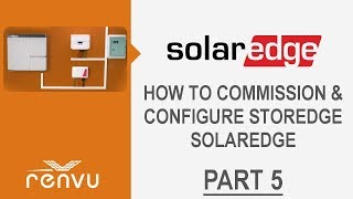 How to Activate and Configuring SolarEdge StorEdge System Part 5  RENVU [upl. by Scheider950]