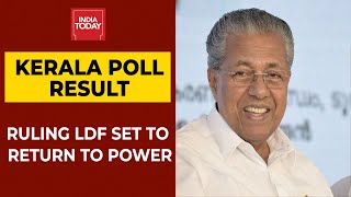 Kerala Election Results 2021 Ruling LDF Heading For A Historic Win In Kerala  India Today [upl. by Eloken102]