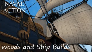 Naval Action  Woods and Ship Builds [upl. by Bertero]