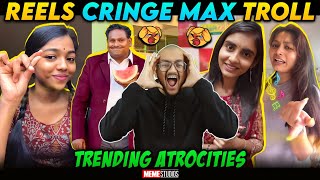 INSTAGRAM REELS CRINGE TROLL  TRENDING REELS ATROCITIES  MEME STUDIOS [upl. by Issy]