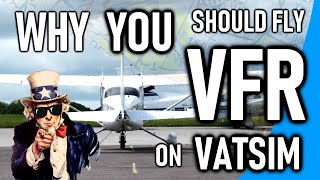 Why YOU Should Fly VFR on VATSIM Introduction to New Tutorials VATSIM VFR Series  1 [upl. by Oly997]