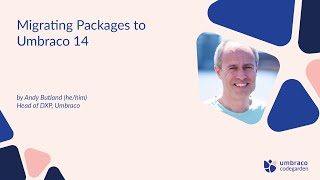 Codegarden 2024 Migrating Packages to Umbraco 14 [upl. by Emylee422]