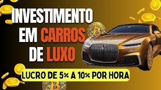 INVESTIMENTO EM CARROS DE LUXO GANHE DE 5 A 10 DE LUCRO POR HORA [upl. by Hearsh274]