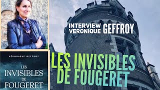 Les Invisibles de Fougeret  Interview Véronique Geffroy [upl. by Ellehcan499]