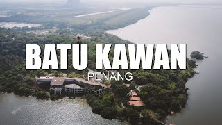 AREA REVIEW  BATU KAWAN PENANG [upl. by Aihppa]