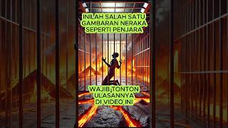 Salah Satu Gambaran Neraka Seperti Penjara feedshorts neraka misteri [upl. by Aduh447]