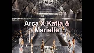 Arca X Katia amp Marielle  SLOWED [upl. by Okire]