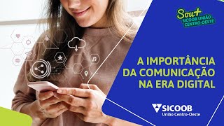 A IMPORTANCIA DA COMUNICAÇÃO NA ERA DIGITAL [upl. by Tonina]