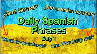 Spanish Phrases Daily Day 1 [upl. by Atalee]