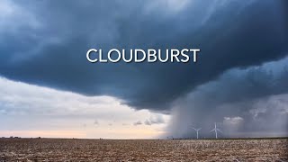 CLOUDBURST A Storm Timelapse Film [upl. by Mendive]