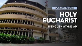 Daily Live Holy Eucharist  Holy Mass  615 am Thu 5th Dec 2024 St Joseph Church Mira Road [upl. by Nolos]