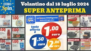 volantino EUROSPIN dal 18 luglio 2024 ✅ Tante Offerte a 1€ 🔥 Super promozioni anteprima [upl. by Niven]