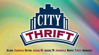 City Thrift Store 7 Locations Near You [upl. by Palecek]