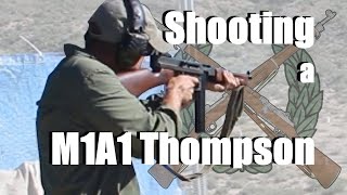 Shooting a M1A1 Thompson [upl. by Neddy839]