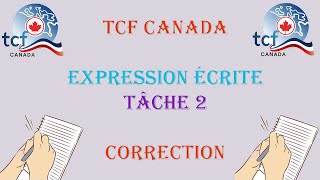 TCF CANADA  Corrigé de lépreuve dexpression écrite Tâche 2 Dossier 2 [upl. by Sivatnod]