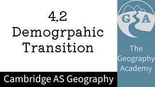 42 Cambridge AS Geography  Demogrpahic Transition [upl. by Chancey]