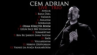 Cem Adrian  Odam Kireçtir Benim Live  Trio [upl. by Kunin408]