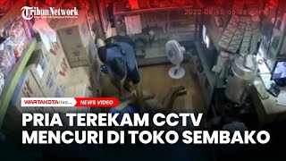 Seorang Pria Terekam CCTV Mencuri di Toko Sembako [upl. by Griff]