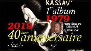 KASSAV 1er album 1979 complet  cc [upl. by Aicillyhp]