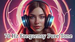 70 Hz  Frequency  Pure Tone  Deep Meditation [upl. by Jasmine]