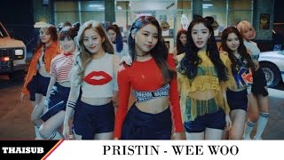 THAISUB PRISTIN  WEE WOO [upl. by Ammon]