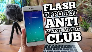 Flash Oppo A37A37f Lupa Pola Kunci Layar  Bootloop  Brick  FRP [upl. by Ramaj]