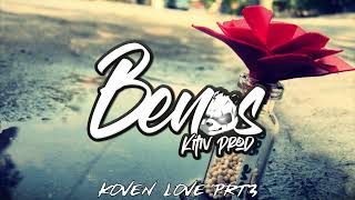 BENOS X KOVEN  LOVE 3  ZOUK REMIX 2024 [upl. by Nhguavoj]