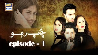 Chup Raho Episode 01  Feroze Khan amp Sajal Aly  ARY Digital Drama [upl. by Etteyniv]