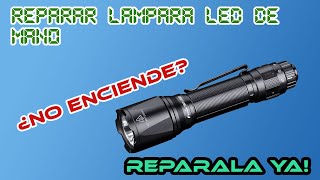 Reparar Lampara Led de mano [upl. by Nas651]