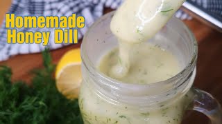 Homemade Honey Dill sauce  Dipping Sauce for Chicken Fingers  Tenders  Strips  Fillet [upl. by Gay]